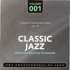 Original Dixieland Jazz Band - Classic Jazz. Volume 001 (2008)
