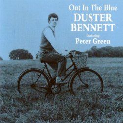 Duster Bennett - Out In The Blue (1995)
