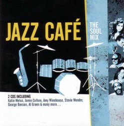 Jazz Cafe The Soul Mix (2004) 2CDs