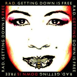 rad.– Getting Down Is Free (2009)