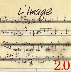 L’Image – 2.0 (2009)