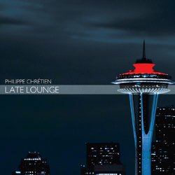 Philippe Chretien - Late Lounge (2008)