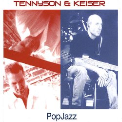 Tennyson & Keiser - PopJazz (2003)