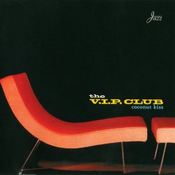 The V.I.P. Club - Coconut Kiss (2001)