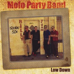 The Mofo Party Band - Low Down  (2010)