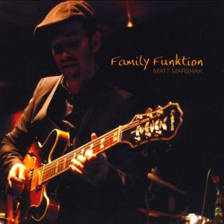 Matt Marshak - Family Funktion (2009) FLAC