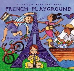 Publisher: Putumayo Kids Жанр: World, French,