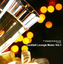 Cocktail Lounge Music Vol.1 (2010)