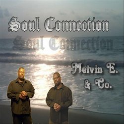 Melvin E - Soul Connection (2010)