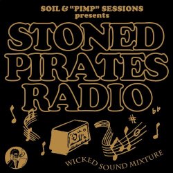 Soil & Pimp Sessions - Stoned Pirates Radio (2010)