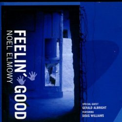 Noel Elmowy - Feelin' Good (2000)