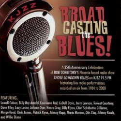 Broadcasting The Blues! (2009)