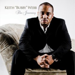 Keith "Bubby" Webb - The Journey (2009)