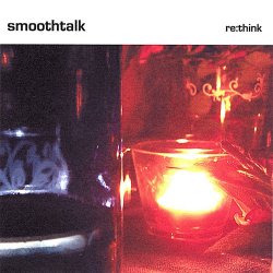 Smoothtalk – Re:think (2007)