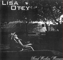 Lisa Otey - Hard Workin' Woman (2001)