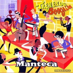 Manteca - Tremendo Boogaloo (2007)