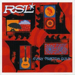 RSL - Every Preston Guild (2005)