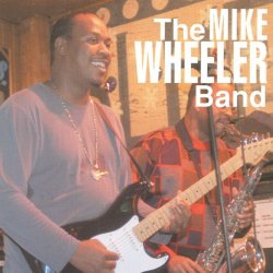 The Mike Wheeler Band - Mike Wheeler Band (2003)