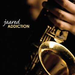Jaared - Addiction (2008)