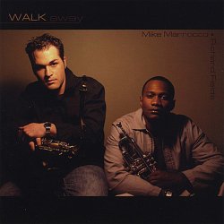 Mike Marrocco & Richard Fields - Walk Away (2008)