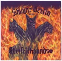 Shayne Berlin - Shayne Berlin & The Hellhounds (2010)