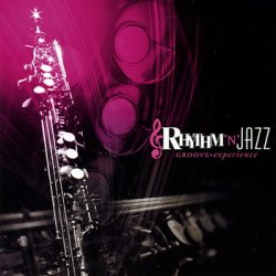 Rhythm 'n' Jazz – Groove Experience (2010)