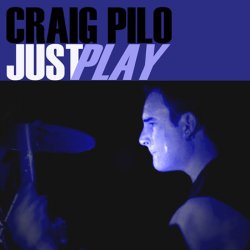 Craig Pilo - Just Play (2007) lossless