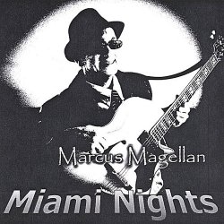 Marcus Magellan - Miami Nights (2007)