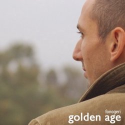 Fonogeri - Golden Age (2011)