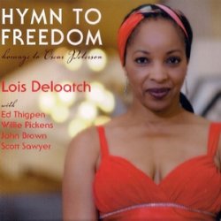 Lois Deloatch - Hymn To Freedom (2008)