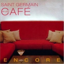 Saint Germain En Laye Cafe: Encore (2003)