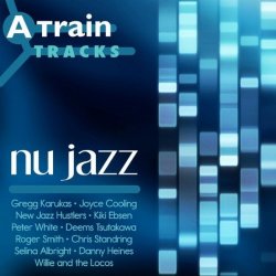 A Train Tracks, Nu Jazz (2010)
