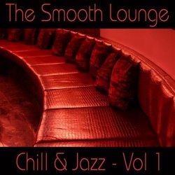 Sammy Snider Band - The Smooth Lounge Chill & Jazz, Vol. 1 (2008)