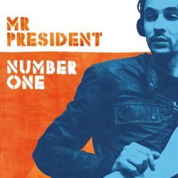 Mr President - Number One (2011)