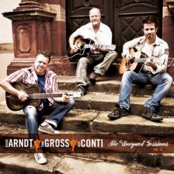 Arndt, Gross, Conti - The Vineyard Sessions Vol. 2 (2010)