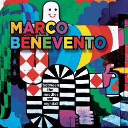 Marco Benevento - Between Needles and Nightfall (2010)