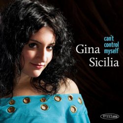 Gina Sicilia - Can't Control Myself (2011)