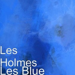 Les Holmes - Les Blue (2010)