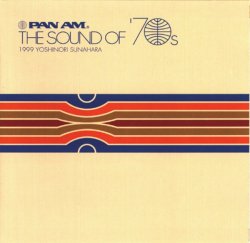 Yoshinori Sunahara - Pan Am (The Sound Of '70s) (1999)