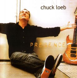 Chuck Loeb - Presence (2007)