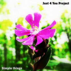 Just 4 You Project - Simple Things (2011)