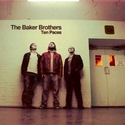 The Baker Brothers - Ten Paces (2003)