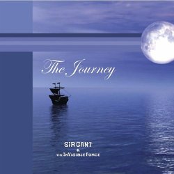 Sir Gant & The Invisible Force - The Journey (2011)