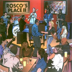 Jazz Rosco - Rosco's Place II (2010)