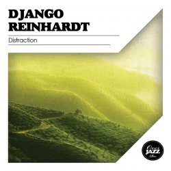 Django Reinhardt - Distraction (2011)