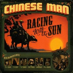 Chinese Man - Racing With The Sun (2011)