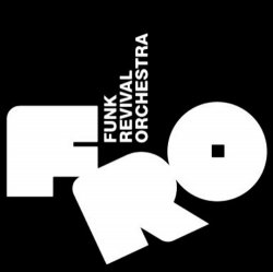 Funk Revival Orchestra - FRO (2010) EP