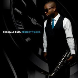 Reginald Paul - Perfect Timing (2010)