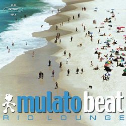 Mulato Beat - Rio Lounge (2004)