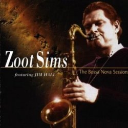 Zoot Sims - The Bossa Nova Sessions (1963)